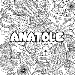 Coloración del nombre ANATOLE - decorado mandala de frutas