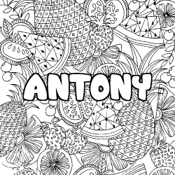 Coloración del nombre ANTONY - decorado mandala de frutas