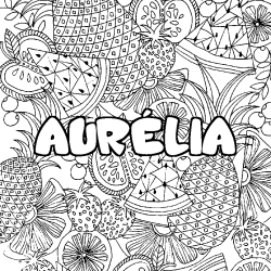 Coloración del nombre AURÉLIA - decorado mandala de frutas