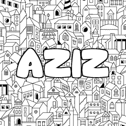 Coloración del nombre AZIZ - decorado ciudad