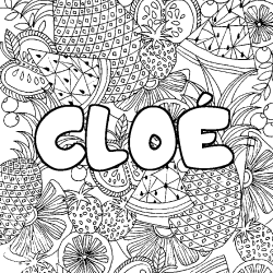 Coloración del nombre CLOÉ - decorado mandala de frutas