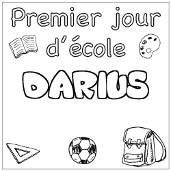 Dibujo para colorear DARIUS - decorado primer d&iacute;a de escuela