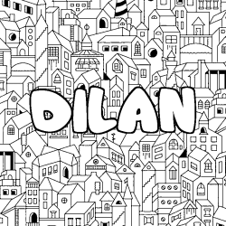Dibujo para colorear DILAN - decorado ciudad