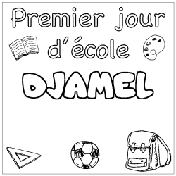 Dibujo para colorear DJAMEL - decorado primer d&iacute;a de escuela