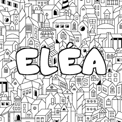 Coloración del nombre ELÉA - decorado ciudad