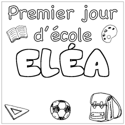 Coloración del nombre ELÉA - decorado primer día de escuela