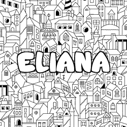 Coloración del nombre ELIANA - decorado ciudad