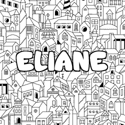 Coloración del nombre ELIANE - decorado ciudad