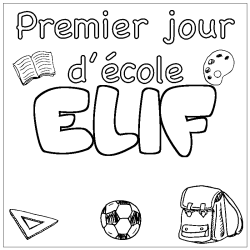 Coloración del nombre ELIF - decorado primer día de escuela