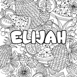 Coloración del nombre ELIJAH - decorado mandala de frutas