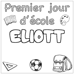 Coloración del nombre ELIOTT - decorado primer día de escuela