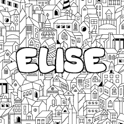 Coloración del nombre ELISE - decorado ciudad