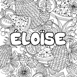 Coloración del nombre ÉLOÏSE - decorado mandala de frutas