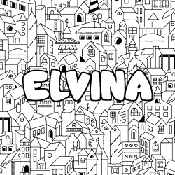 Coloración del nombre ELVINA - decorado ciudad