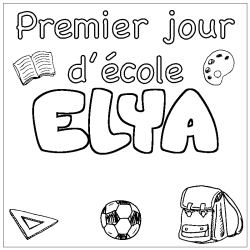 Coloración del nombre ELYA - decorado primer día de escuela