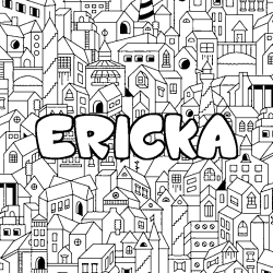 Coloración del nombre ERICKA - decorado ciudad