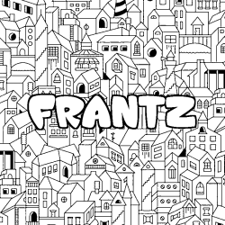 Coloración del nombre FRANTZ - decorado ciudad