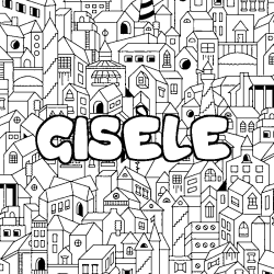 Coloración del nombre GISÈLE - decorado ciudad