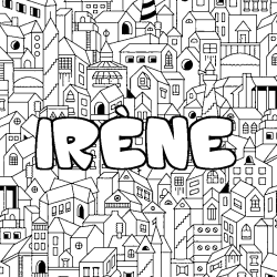 Coloración del nombre IRÈNE - decorado ciudad