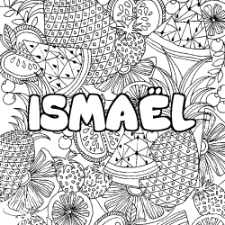 Coloración del nombre ISMAËL - decorado mandala de frutas