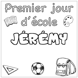 Dibujo para colorear J&Eacute;R&Eacute;MY - decorado primer d&iacute;a de escuela