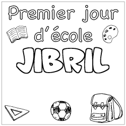 Dibujo para colorear JIBRIL - decorado primer d&iacute;a de escuela