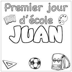 Coloración del nombre JUAN - decorado primer día de escuela