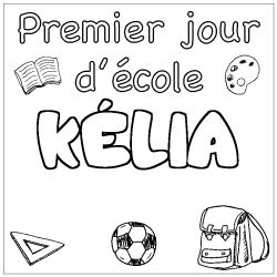 Coloración del nombre KÉLIA - decorado primer día de escuela