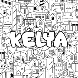 Coloración del nombre KÉLYA - decorado ciudad