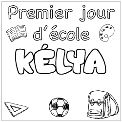 Coloración del nombre KÉLYA - decorado primer día de escuela