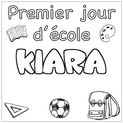 Coloración del nombre KIARA - decorado primer día de escuela