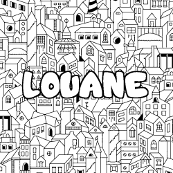 Coloración del nombre LOUANE - decorado ciudad