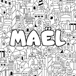 Coloración del nombre MAËL - decorado ciudad