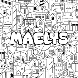 Coloración del nombre MAELYS - decorado ciudad