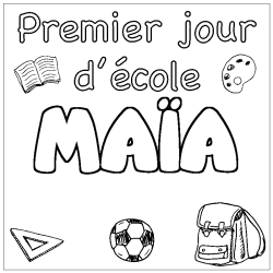 Coloración del nombre MAÏA - decorado primer día de escuela