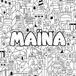 Coloración del nombre MAÏNA - decorado ciudad