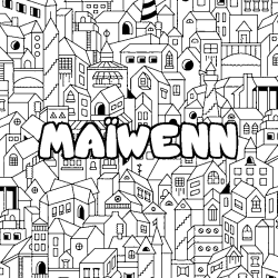 Coloración del nombre MAÏWENN - decorado ciudad