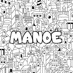 Coloración del nombre MANOÉ - decorado ciudad