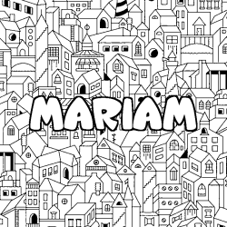 Coloración del nombre MARIAM - decorado ciudad