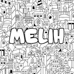 Coloración del nombre MELIH - decorado ciudad