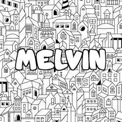 Coloración del nombre MELVIN - decorado ciudad