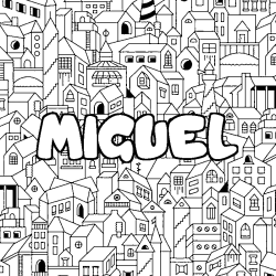 Coloración del nombre MIGUEL - decorado ciudad