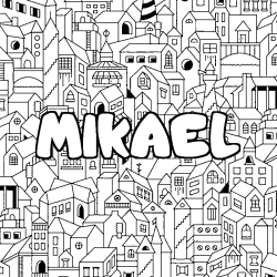 Coloración del nombre MIKAEL - decorado ciudad