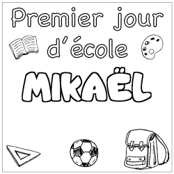 Coloración del nombre MIKAËL - decorado primer día de escuela