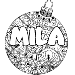 Coloración del nombre MILA - decorado bola de Navidad