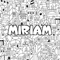 Coloración del nombre MIRIAM - decorado ciudad