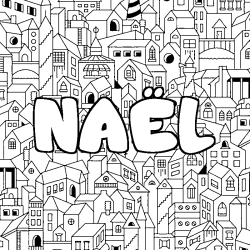 Coloración del nombre NAËL - decorado ciudad