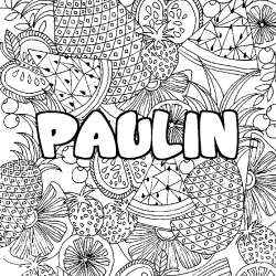 Coloración del nombre PAULIN - decorado mandala de frutas