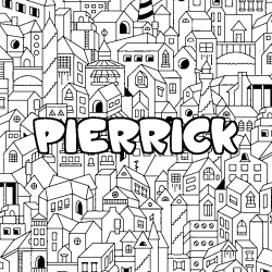 Coloración del nombre PIERRICK - decorado ciudad