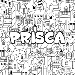 Coloración del nombre PRISCA - decorado ciudad